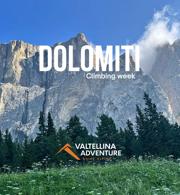 Vacanza Arrampicata Dolomiti | Climbing Week tra Vie Multipitch e Laghi Alpini